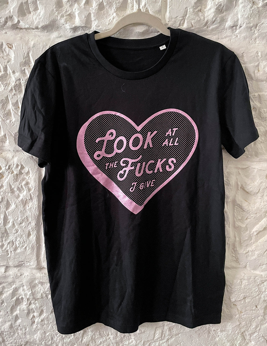 Look at all the Fucks I Give Organic Cotton tee