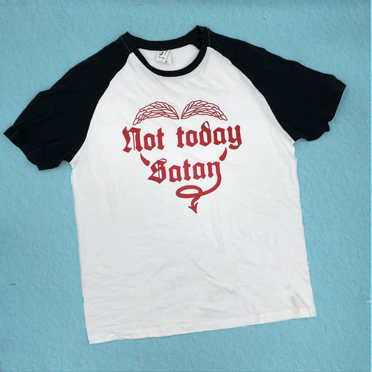 Not Today Satan |  hand printed cotton baseball tshirt