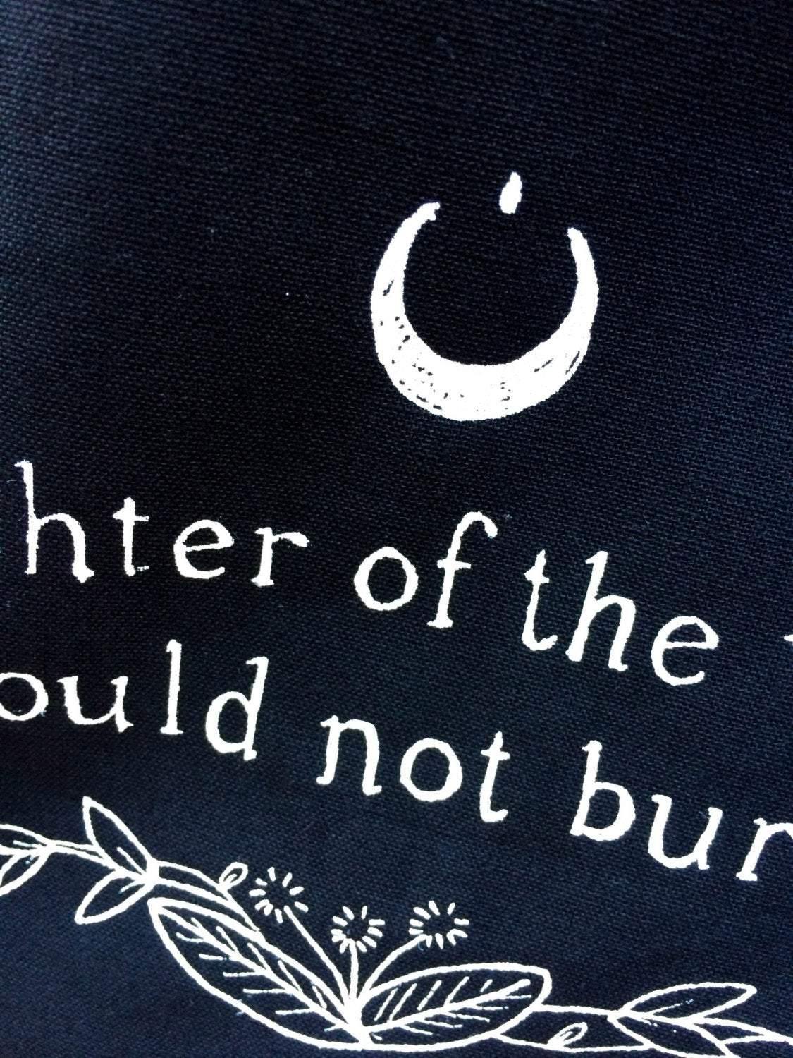 Granddaughter of the witches you couldn't burn - Screen printed tote bag - Cat Magic Collective