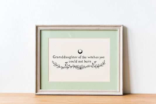 'Granddaughter of the witches you could not burn' Downloadable Printable Art - Cat Magic Collective