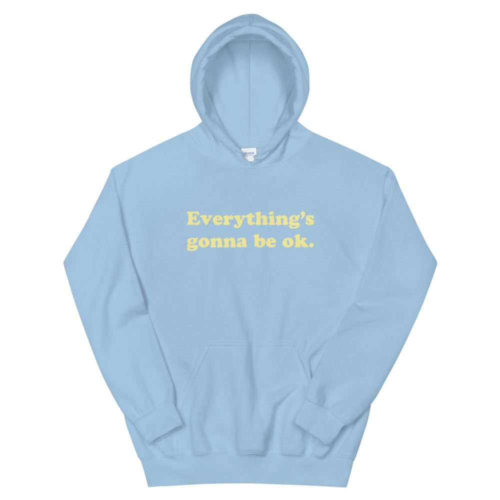 Everything's Gonna be Ok Hoodie - Cat Magic Collective